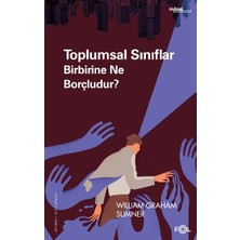 Fol Kitap Toplumsal Sınıflar Birbirine Ne Borçludur?