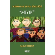 Gülnar Yayınları Otizmde Bir Sevgi Sözcüğü “mıyık”