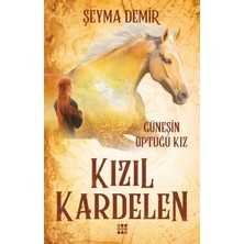 Dokuz Yayınları Kızıl Kardelen-1 Güneşin Öptüğü Kız