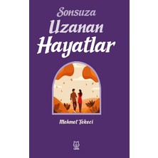 Luna Yayınları Sonsuza Uzanan Hayatlar