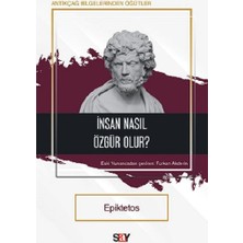 Say Insan Nasıl Özgür Olur?