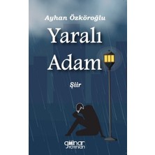Gülnar Yayınları Yaralı Adam