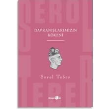 Davranışlarımızın Kökeni