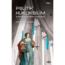 Fol Kitap Politik Hukukbilim  – Bodin’den Modern Sonrasına
