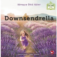 Beyaz Balina Yayınları Downsendrella (Ciltli)