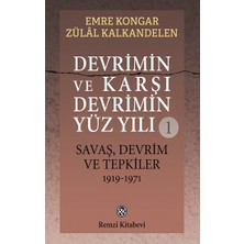 Remzi Kitabevi Devrimin ve Karşı Devrimin Yüz Yılı -1 Savaş, Devrim ve Tepkiler 1919-1971