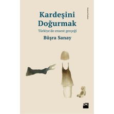 Doğan Kitap Kardeşini Doğurmak Türkiye'de Ensest Gerçeği