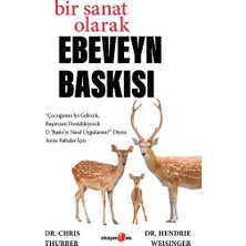 Bir Sanat Olarak Ebeveyn Baskısı