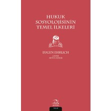 Pinhan Yayıncılık Hukuk Sosyolojisinin Temel Ilkeleri