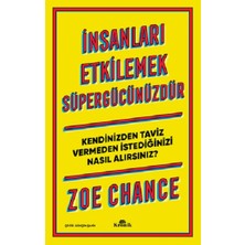 Kronik Kitap Insanları Etkilemek Süpergücünüzdür