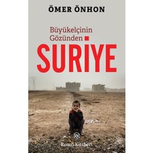 Remzi Kitabevi Büyükelçinin Gözünden Suriye