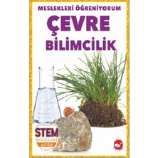 Beyaz Balina Yayınları Meslekleri Öğreniyorum - Çevre Bilimcilik Stem Meslekleri