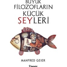İnkılap Kitabevi Büyük Filozofların Küçük Şeyleri
