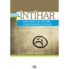 Anı Yayıncılık Intihar Sosyo - Psikolojik, Kültürel ve Ekonomik Bir Çözümleme