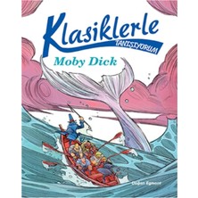 Doğan Egmont Yayıncılık Klasiklerle Tanışıyorum – Moby Dick