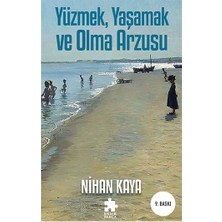 Eksik Parça Yayınları Yüzmek, Yaşamak ve Olma Arzusu