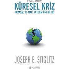 Akılçelen Kitaplar Stiglitz Raporu Küresel Kriz Parasal ve Mali Reform Önerileri