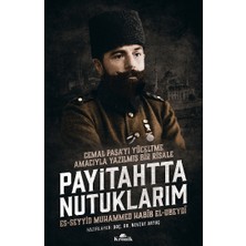 Kronik Kitap Payitahtta Nutuklarım – Cemal Paşa'yı Yüceltme Amacıyla Yazılmış Bir Risale
