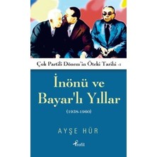 Profil Kitap Inönü ve Bayarlı Yıllar (1938-1960)