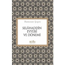 Selahaddin Eyyubi ve Dönemi
