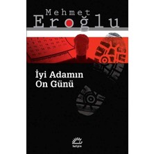 İletişim Yayınları Iyi Adamın On Günü