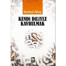 Bilgi Yayınevi Kendi Diliyle Kavrulmak