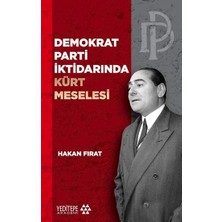 Yeditepe Yayınevi Demokrat Parti Iktidarında Kürt Meselesi
