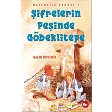 Beyaz Balina Yayınları Şifrelerin Peşinde Göbeklitepe - Matematik Romanı 2