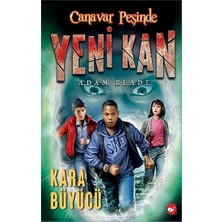 Beyaz Balina Yayınları Canavar Peşinde Yeni Kan 2 - Kara Büyücü