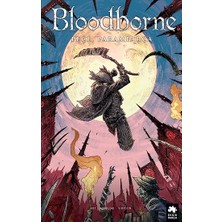 Eksik Parça Yayınları Bloodborne-4: Peçe, Paramparça