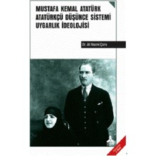 Mustafa Kemal Atatürk Atatürkçü Düşünce Sistemi Uygarlık Ideolojisi