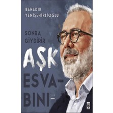 Timaş Yayınları Sonra Giydirir Aşk Esvabını