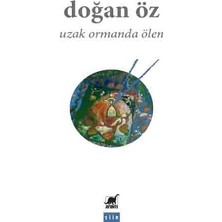 Ayrıntı Yayınları Uzak Ormanda Ölen