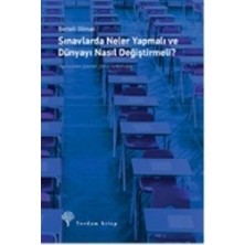 Yordam Kitap Sınavlarda Neler Yapmalı ve Dünyayı Nasıl Değiştirmeli