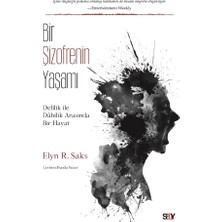 Say Bir Şizofrenin Yaşamı
