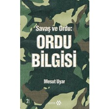 Yeditepe Yayınevi Savaş ve Ordu: Ordu Bilgisi