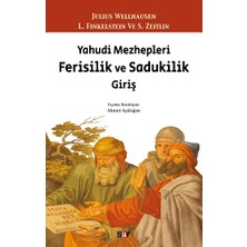 Say Yahudi Mezhepleri Ferisilik ve Sadukilik Giriş