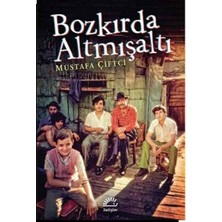 İletişim Yayınları Bozkırda Altmışaltı