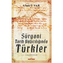 Timaş Yayınları Süryani Tarih Yazıcılığında - Türkler