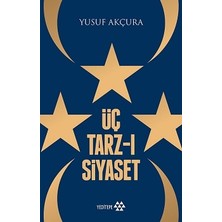 Yeditepe Yayınevi Üç Tarz-I Siyaset