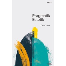 Fol Kitap Pragmatik Estetik –john Dewey’in Sanat Felsefesi