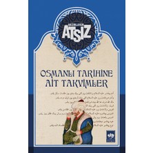 Ötüken Neşriyat Osmanlı Tarihine Ait Takvimler