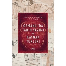 Kronik Kitap Osmanlı’da Tarih Yazımı ve Kaynak Türleri