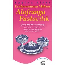 İletişim Yayınları Ev Hanımlarına Mahsus Alafranga Pastacılık