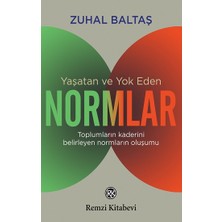 Remzi Kitabevi Yaşatan ve Yok Eden Normlar