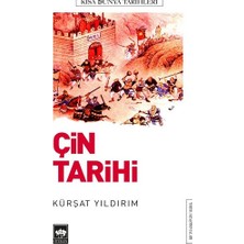 Ötüken Neşriyat Kısa Dünya Tarihleri - Çin Tarihi