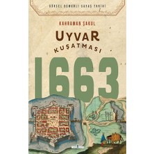 Timaş Yayınları Uyvar Kuşatması 1663