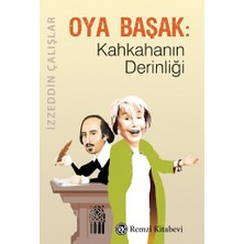 Remzi Kitabevi Oya Başak - Kahkahanın Derinliği