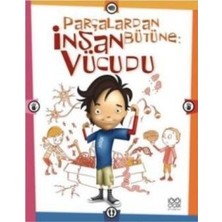 1001 Çiçek Kitaplar Parçalardan Bütüne: Insan Vücudu