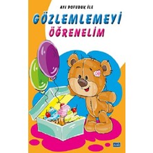 Parıltı Yayınları Ayı Pofuduk Ile Gözlemlemeyi Öğrenelim